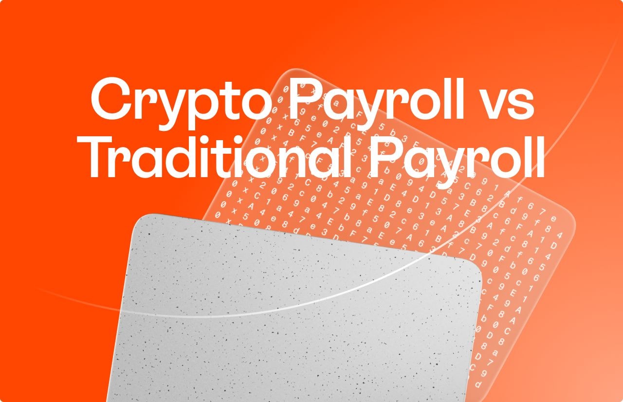 Crypto Payroll vs Traditional Payroll: Costs, Speed, and Compliance Compared